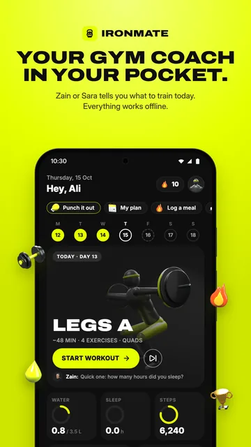 Ironmate's home screen: today's workout, Legs A, with water, sleep and steps below